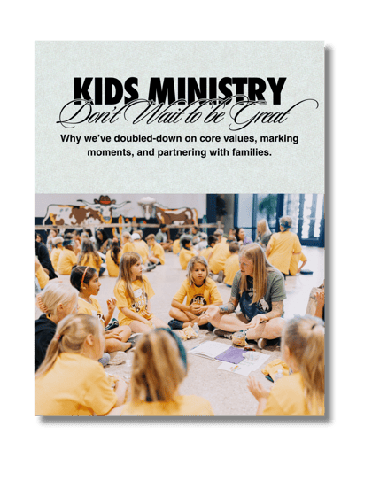 Kids Ministry Don't Wait to Be Great